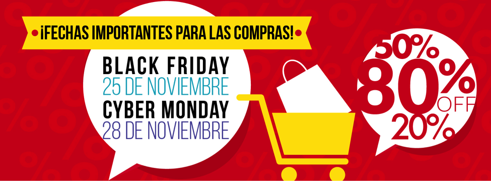 ¡APROVECHA LAS OFERTAS DE BLACK FRIDAY Y CYBER MONDAY!