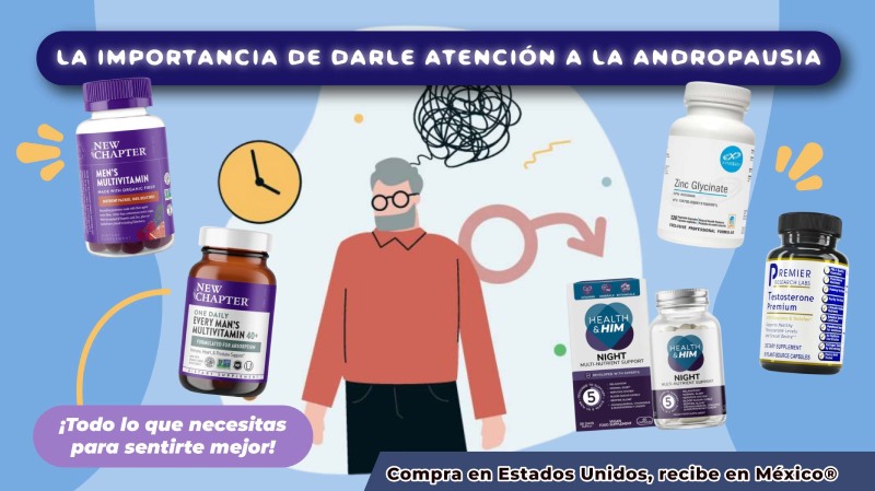 LA IMPORTANCIA DE DARLE ATENCIÓN A LA ANDROPAUSIA
